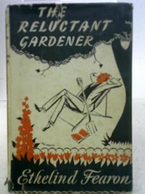 Imagen del vendedor de The Reluctant Gardener. Illustrated By Alex Jardine. a la venta por World of Rare Books