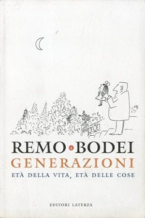 Seller image for Generazioni. Eta' della vita, eta' delle cose. for sale by LIBET - Libreria del Riacquisto