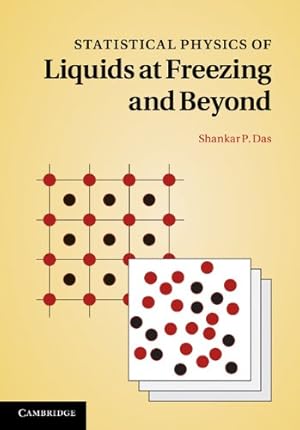 Bild des Verkufers fr Statistical Physics of Liquids at Freezing and Beyond by Das, Shankar Prasad [Hardcover ] zum Verkauf von booksXpress