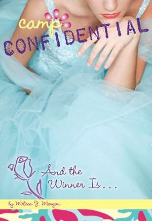 Seller image for And the Winner Is. #18 (Camp Confidential) by Morgan, Melissa J. [Paperback ] for sale by booksXpress