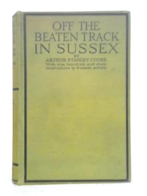 Imagen del vendedor de Off The Beaten Track In Sussex a la venta por World of Rare Books