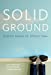 Bild des Verkufers fr Solid Ground: Buddhist Wisdom for Difficult Times by Boorstein, Sylvia, Fisher, Norman [Paperback ] zum Verkauf von booksXpress