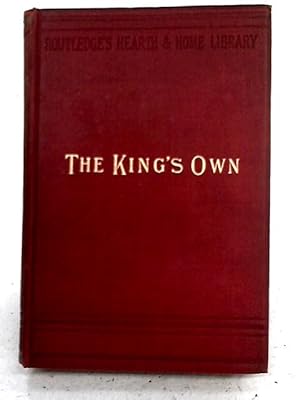 Imagen del vendedor de The King's Own a la venta por World of Rare Books