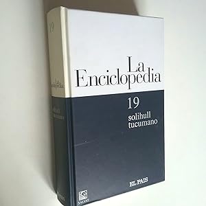Seller image for La enciclopedia. 19. solihull - tucumano for sale by MAUTALOS LIBRERA