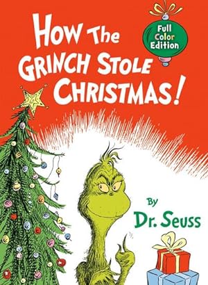 Imagen del vendedor de How the Grinch Stole Christmas! Deluxe Color Edition : Full Color Jacketed Edition a la venta por AHA-BUCH GmbH