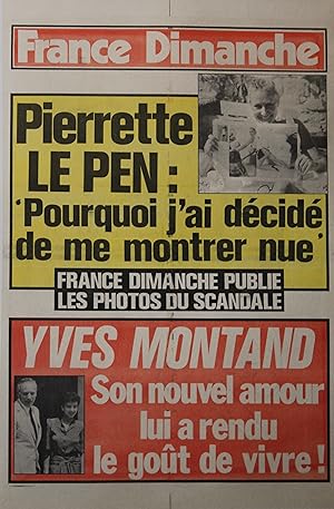 "Pierrette LE PEN : Pourquoi j'ai décidé de me montrer nue" / "Yves MONTAND : Son nouvel amour" A...