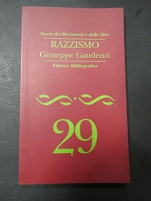 Imagen del vendedor de Gaudenzi Giuseppe. Razzismo. Editrice bibliografica. 1997 a la venta por Amarcord libri