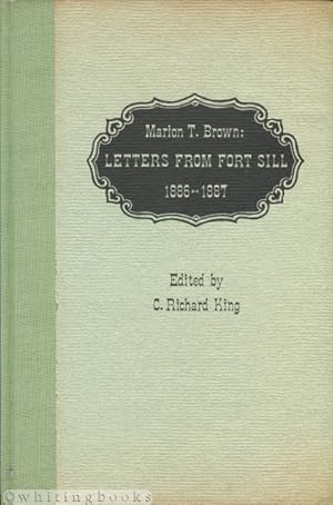 Imagen del vendedor de Marion T. Brown: Letters from Fort Sill 1886-1887 a la venta por Whiting Books