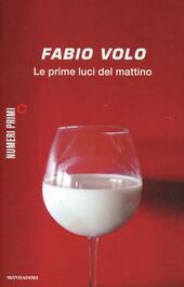 Seller image for LE PRIME LUCI DEL MATTINO for sale by Librightbooks
