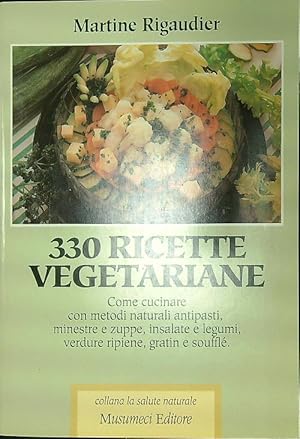 Image du vendeur pour 330 ricette vegetariane mis en vente par Librodifaccia