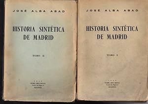 HISTORIA SINTETICA DE MADRID. TOMO I Y TOMO II.