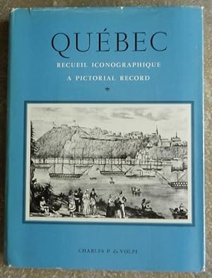 Seller image for Qubec. Recueil iconographique. A pictorial record. for sale by Librairie les mains dans les poches