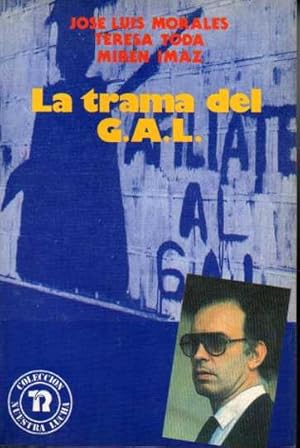 Imagen del vendedor de LA TRAMA DEL G.A.L. a la venta por Books Never Die