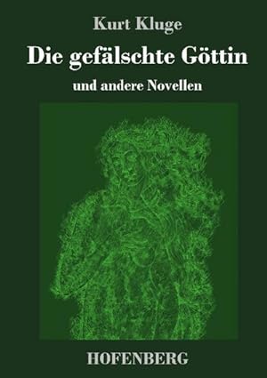 Bild des Verkufers fr Die geflschte Gttin zum Verkauf von Rheinberg-Buch Andreas Meier eK