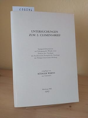 Untersuchungen zum 2. Clemens-Brief. Inaugural-Dissertation des Fachbereichs Evangelische Theolog...