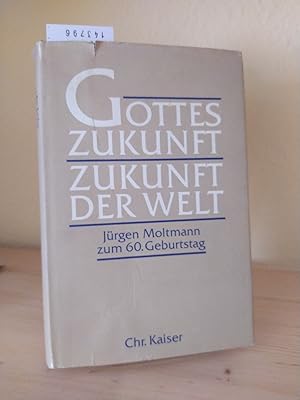 Bild des Verkufers fr Gottes Zukunft - Zukunft der Welt. Festschrift fr Jrgen Moltmann zum 60. Geburtstag. (Herausgegeben von Hermann Deuser, Gerhard Marcel Martin, Konrad Stock und Michael Welker]. zum Verkauf von Antiquariat Kretzer