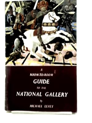 Immagine del venditore per A Room-to-Room Guide to The National Gallery venduto da World of Rare Books