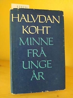 Minne fra unge ar. [Von Halvdan Koht].