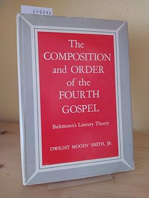 Image du vendeur pour The composition and order of the Fourth Gospel. Bultmann's literary theory. [By Dwight Moody Smith]. (= Yale Publications in Religion, 10. Edited by David Horne). mis en vente par Antiquariat Kretzer