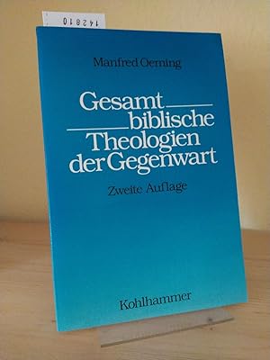 Bild des Verkufers fr Gesamtbiblische Theologien der Gegenwart. Das Verhltnis von AT und NT in der hermeneutischen Diskussion seit Gerhard von Rad. [Von Manfred Oeming]. zum Verkauf von Antiquariat Kretzer