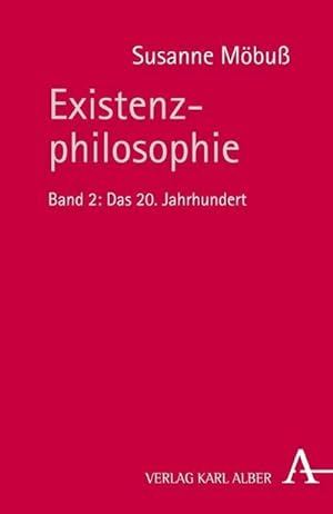 Seller image for Existenzphilosophie. Bd.2 for sale by Rheinberg-Buch Andreas Meier eK