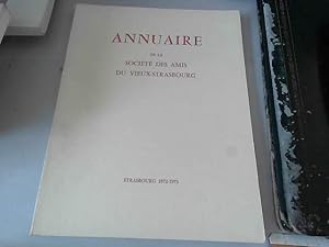 Bild des Verkufers fr Annuaire De La Societe Des Amis Du Vieux Strasbourg 1972 1973 Tome III zum Verkauf von JLG_livres anciens et modernes