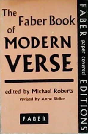 Imagen del vendedor de The Faber Book of Modern Verse. Revised by Anne Ridler. a la venta por Librera y Editorial Renacimiento, S.A.