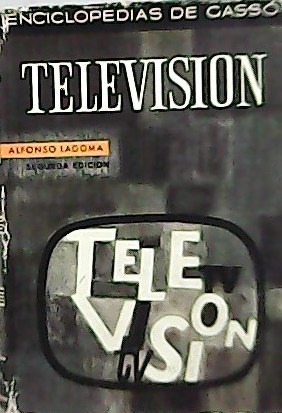 Imagen del vendedor de Televisin. Enciclopedias de Gasso. a la venta por Librera y Editorial Renacimiento, S.A.