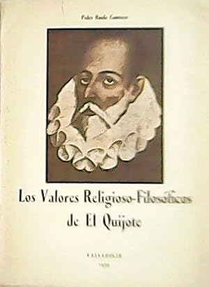 Imagen del vendedor de Los valores religioso - filosficos de El Quijote. a la venta por Librera y Editorial Renacimiento, S.A.