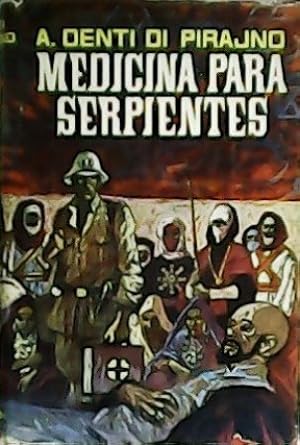 Seller image for Medicina para serpientes. for sale by Librera y Editorial Renacimiento, S.A.