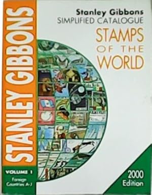 Image du vendeur pour SIMPLIFIED CATALOGUE: STamps of the World. Volume 1: Foreign Countries A-J. Volume 2: Foreign Countries K-Z. Volume 3: Commonwealth Countries. 3 tomos An illustrated and priced three-volume guide to the postage stamps of the whole world, excluding changes of paper, perforation, shade an watermark. mis en vente par Librera y Editorial Renacimiento, S.A.