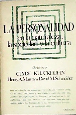 Bild des Verkufers fr La personalidad en la naturaleza, la sociedad y la cultura. Una antologa de ensayos, ya clsica ahora puesta al da. revisada y ampliada. zum Verkauf von Librera y Editorial Renacimiento, S.A.