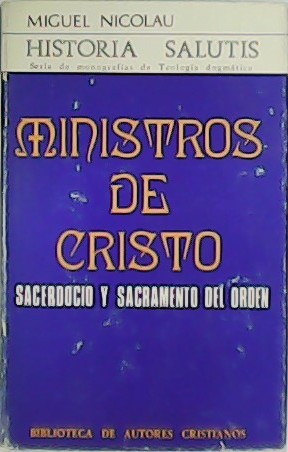 Imagen del vendedor de Ministros de Cristo. Sacerdocio y sacramento del orden. a la venta por Librera y Editorial Renacimiento, S.A.