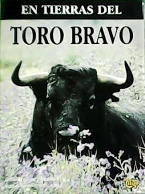 Imagen del vendedor de En tierras del toro bravo. a la venta por Librera y Editorial Renacimiento, S.A.