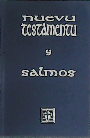 Imagen del vendedor de Nuevu Testamentu y Salmos. a la venta por Librera y Editorial Renacimiento, S.A.