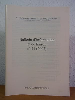 Bild des Verkufers fr Bulletin d'information et de liaison. No 41 (2007) zum Verkauf von Antiquariat Weber