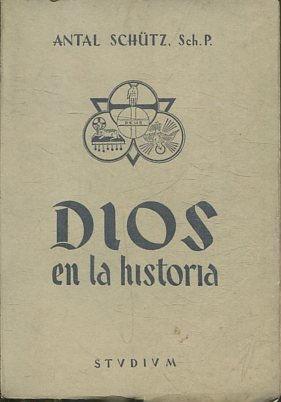 Immagine del venditore per Dios en la Historia. venduto da Librera y Editorial Renacimiento, S.A.