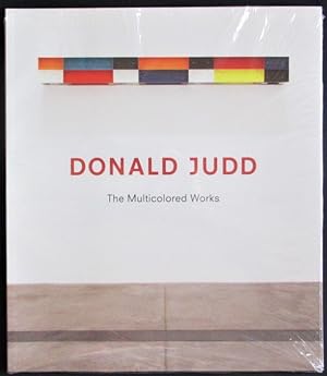 Donald Judd: The Multicolored Works