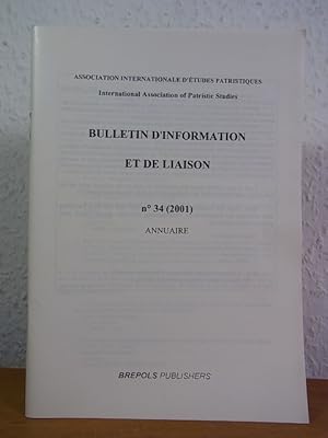 Bild des Verkufers fr Bulletin d'information et de liaison. No 34 (2001) Annuaire zum Verkauf von Antiquariat Weber