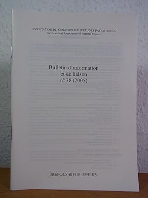 Bild des Verkufers fr Bulletin d'information et de liaison. No 38 (2005) zum Verkauf von Antiquariat Weber