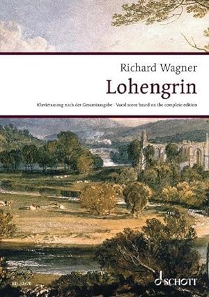 Seller image for Lohengrin, Klavierauszug : Romantische Oper in drei Akten for sale by AHA-BUCH GmbH