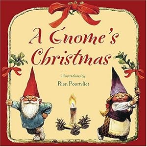 Seller image for A Gnome's Christmas by Poortvliet, Rien, Bruce Goldstone [Hardcover ] for sale by booksXpress