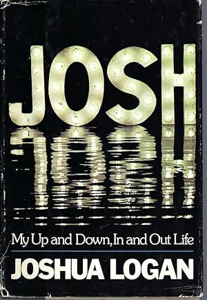 Josh, My Up and Down, in and out Life