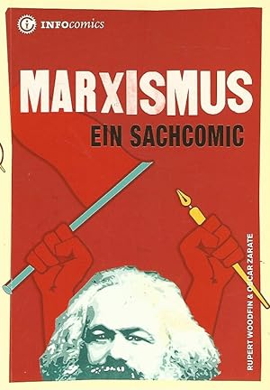 Marxismus. Ein Sachcomic. Übers.: Claudia Ade und Wilfried Stascheit / Infocomics.
