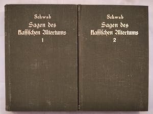 Sagen des klassischen Altertums in 2 Bänden [2 Bücher]. Die schönsten Sagen des klassischen Alter...