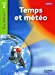 Image du vendeur pour Tous lecteurs!: Temps et meteo [FRENCH LANGUAGE - Soft Cover ] mis en vente par booksXpress