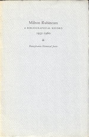 Bild des Verkufers fr Milton Rubincam: A Bibliographical Record 1935-1960 zum Verkauf von Kenneth Mallory Bookseller ABAA