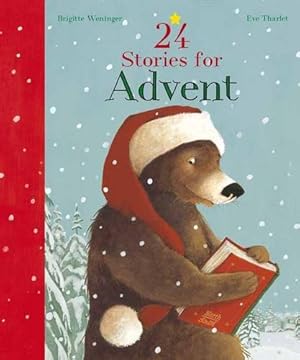 Seller image for 24 Stories for Advent by Weninger, Brigitte [Hardcover ] for sale by booksXpress