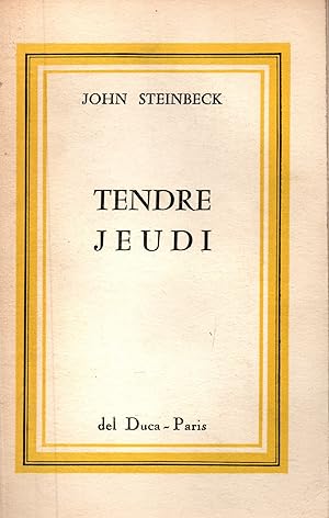 Bild des Verkufers fr Tendre jeudi.Rue de la sardine II zum Verkauf von JP Livres