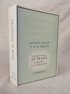 Seller image for THE GOSPEL ACCORDING TO ST MARK: AN INTRODUCTION AND COMMENTARY (CAMBRIDGE GREEK TESTAMENT COMMENTARIES). WITH REVISED ADDITIONAL NOTES. for sale by Gage Postal Books